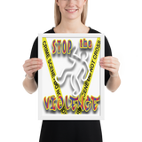 STOP the VIOLENCE 037 Framed Premium Luster Photo Paper STOP the VIOLENCE