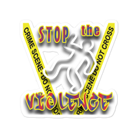 STOP the VIOLENCE 029 Bubble-Free Stickers  STOP the VIOLENCE