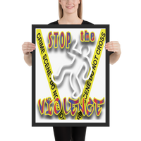 STOP the VIOLENCE 037 Framed Premium Luster Photo Paper STOP the VIOLENCE